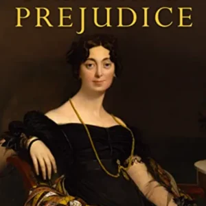 “Pride and Prejudice” by Jane Austen